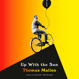 Icon image Up With the Sun: A novel