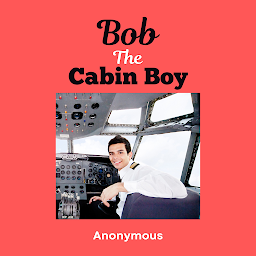 Icon image Bob the cabin boy