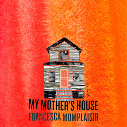 Icon image My Mother's House: A novel