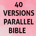 Cover Image of Download 40 Versions Parallel Bible  APK