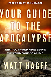 Icon image Your Guide to the Apocalypse: What You Should Know Before the World Comes to an End
