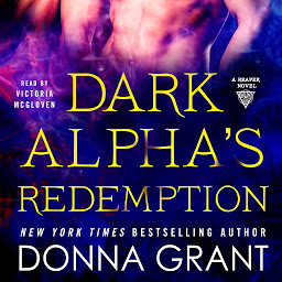 Icon image Dark Alpha's Redemption: A Reaper Novel