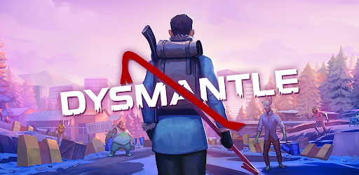 Dysmantle v1.3.0.04 MOD APK (DLC Packages Unlocked)