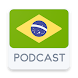 Brazil Podcast - Androidアプリ