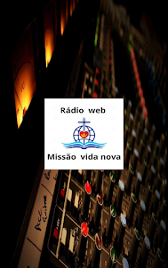 Rádio Web Missão Vida Nova