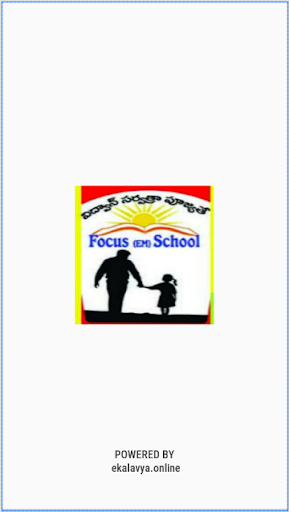 Focus EM School Screen 2