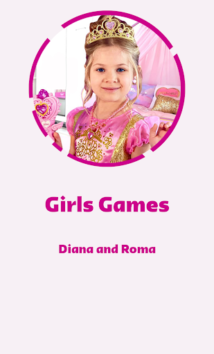Android application Girls Games - Diana and Roma screenshort