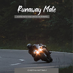 Obraz ikony: Runaway Mate: A RH Motorcycle Club Romance