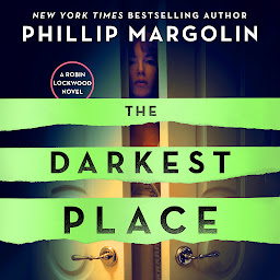 Icon image The Darkest Place: A Robin Lockwood Novel