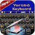 Yoruba Keyboard: Ede Yoruba-Yoruba Language Typing1.5