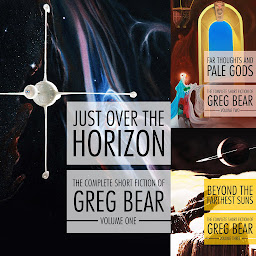Icon image The Complete Short Fiction of Greg Bear