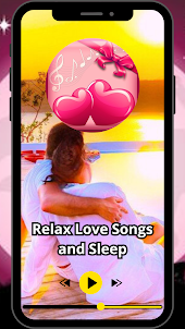 Relax Love Songs and Sleep