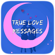 True Love Quotes - Love Messages