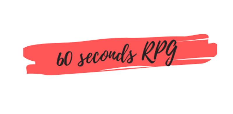 60 seconds RPG ⏱️: A fast-paced dungeon crawler