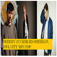 Jeremy Zucker, Ed Sheeran, Owl City Mp3 Top