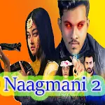 Cover Image of Herunterladen Naagmani 2 - Nagin video status 3.0 APK