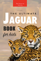 Obraz ikony: The Ultimate Jaguar Book for Kids