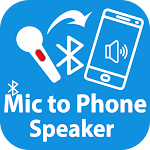 Cover Image of डाउनलोड Mic to Phone: Bluetooth Mic to Mobile Speaker 1.0 APK