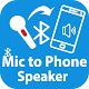 Mic to Phone: Bluetooth Mic to Mobile Speaker Download on Windows