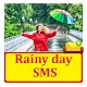 Rainy day SMS Text Message Baixe no Windows