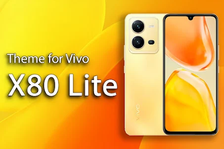 Theme for Vivo X80 Lite