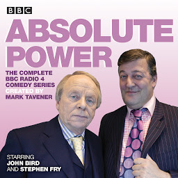 Icon image Absolute Power: The complete BBC Radio 4 radio comedy series