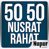 50 50 Nusrat - Rahat Fateh Ali Khan Songs icon