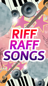 Riff Raff Songs