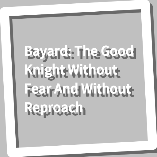 Book, Bayard: The Good Knight logo