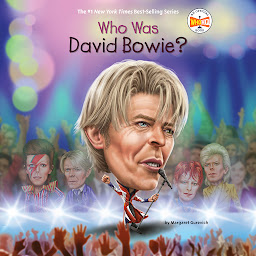 Icon image Who Was David Bowie?