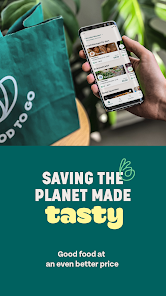 Save Food - Help The Planet - Too Good To Go