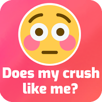 Does my crush like me? Test