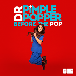 Icon image Dr. Pimple Popper: Before the Pops