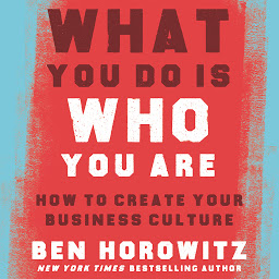 Obraz ikony: What You Do Is Who You Are: How to Create Your Business Culture