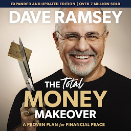Icon image The Total Money Makeover Updated and Expanded: A Proven Plan for Financial Peace