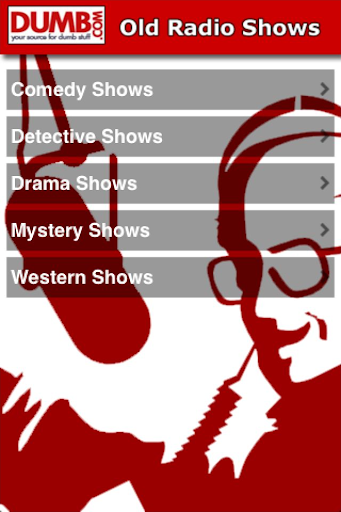 Android application Dumb.com Old Time Radio Shows( screenshort