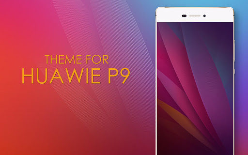 Theme for Huawei P9 Screen 2