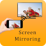Cover Image of ดาวน์โหลด Screen Mirroring For All TV: P  APK