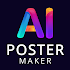Poster maker AI Graphic design1.5 (Premium)