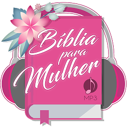 Icon image Bíblia para Mulher MP3