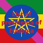 Cover Image of Herunterladen List of presidents of Ethiopia  APK