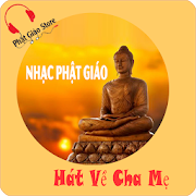 Nhạc Phật Giáo Hát Về Cha Mẹ