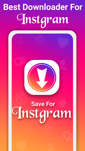 Saver for Instgram – Photo  video download