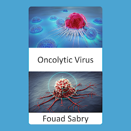 Obraz ikony: Oncolytic Virus: Killing selectively the cancer cells