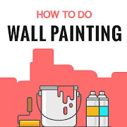 How To Do Wall Painting