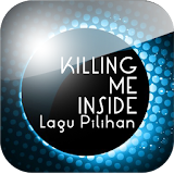 Lagu Pilihan Killing Me Inside icon