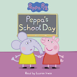 Icon image Peppa's School Day (Peppa Pig Reader)