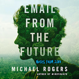 Imagen de icono Email from the Future: Notes from 2084