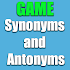 Synonyms Antonyms Game1