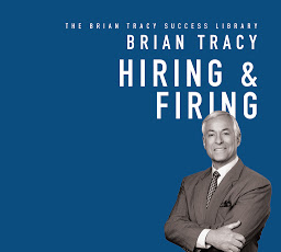 Icon image Hiring & Firing: The Brian Tracy Success Library